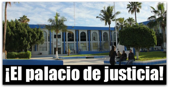 2 - 1 justicia palacio la paz baja california sur tribunal