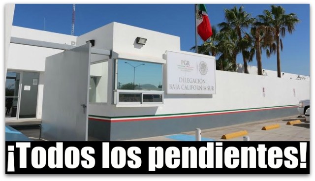 1 a pgr delegacion la paz bcs