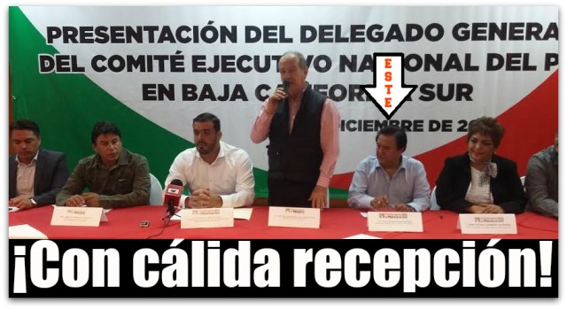 0 a a delegado del pri bcs viene de puebla