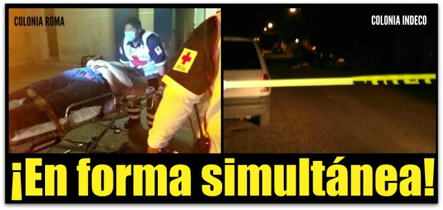 d a balacera en colonia roma y la indeco