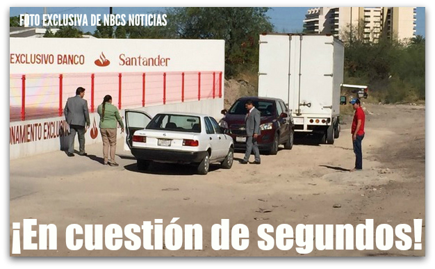 0 a asalto en banco santander de la paz bcs