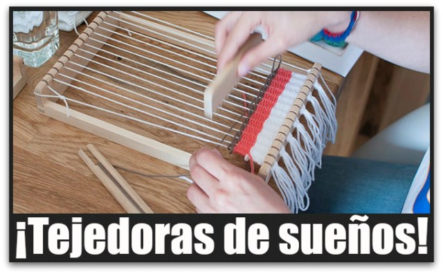 0 a tejedoras de sueños telares
