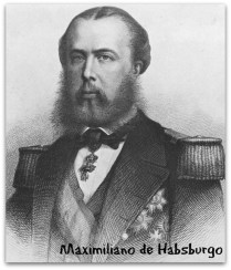 o a maximiliano de habsburgo